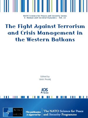 cover image of The Fight Against Terrorism and Crisis Management in the Western Balkans